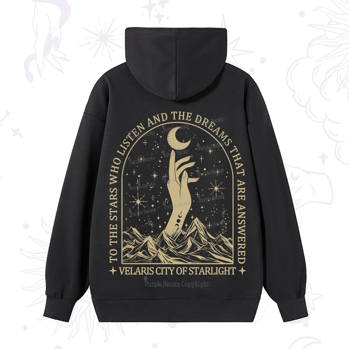 Purplehecate To The Stars Who Listen And The Dreams That Are Answered Hoodie