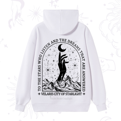 Purplehecate To The Stars Who Listen And The Dreams That Are Answered Hoodie