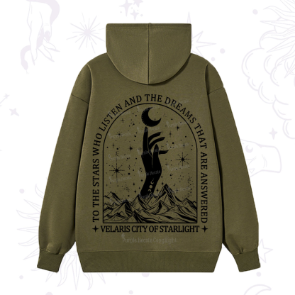 Purplehecate To The Stars Who Listen And The Dreams That Are Answered Hoodie