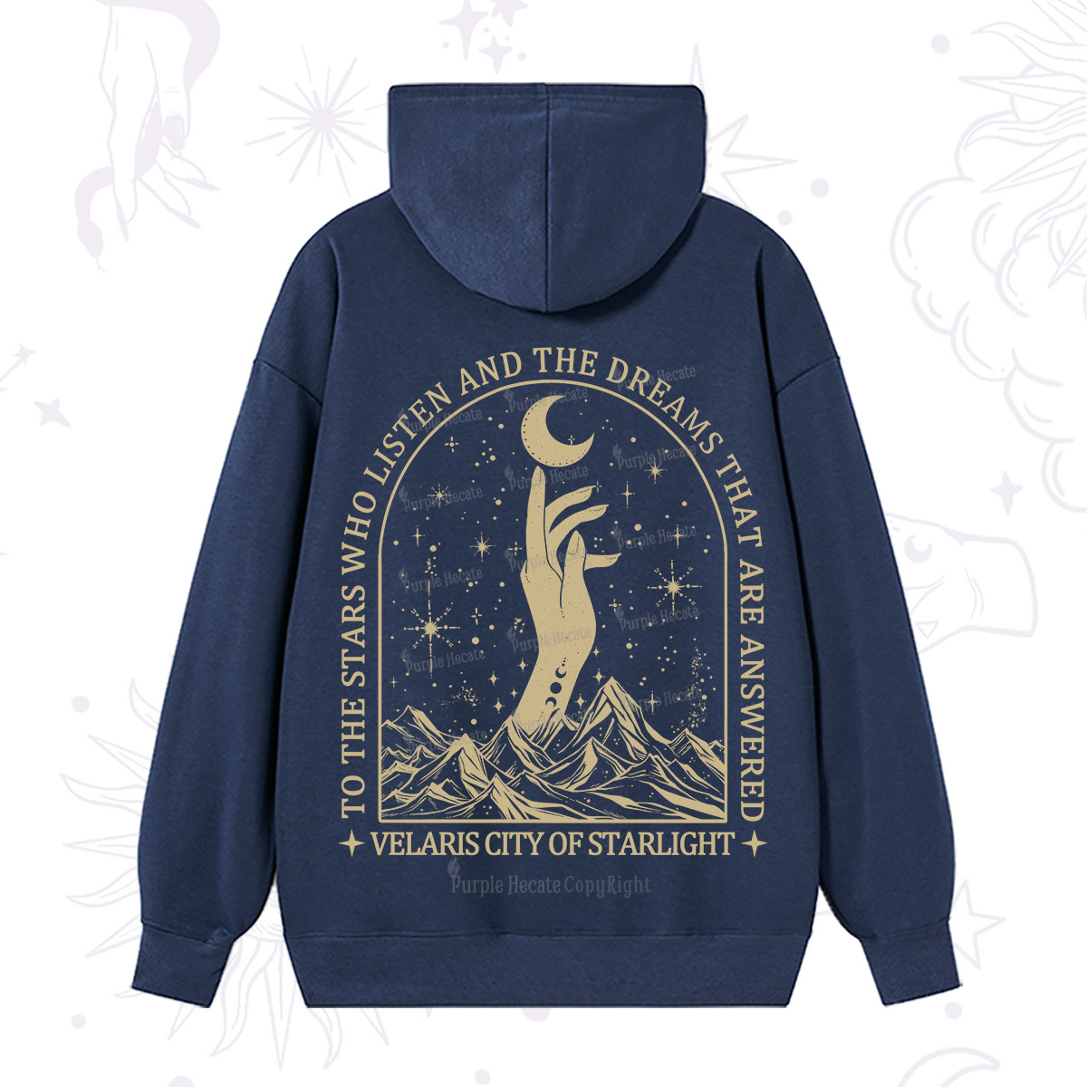 Purplehecate To The Stars Who Listen And The Dreams That Are Answered Hoodie