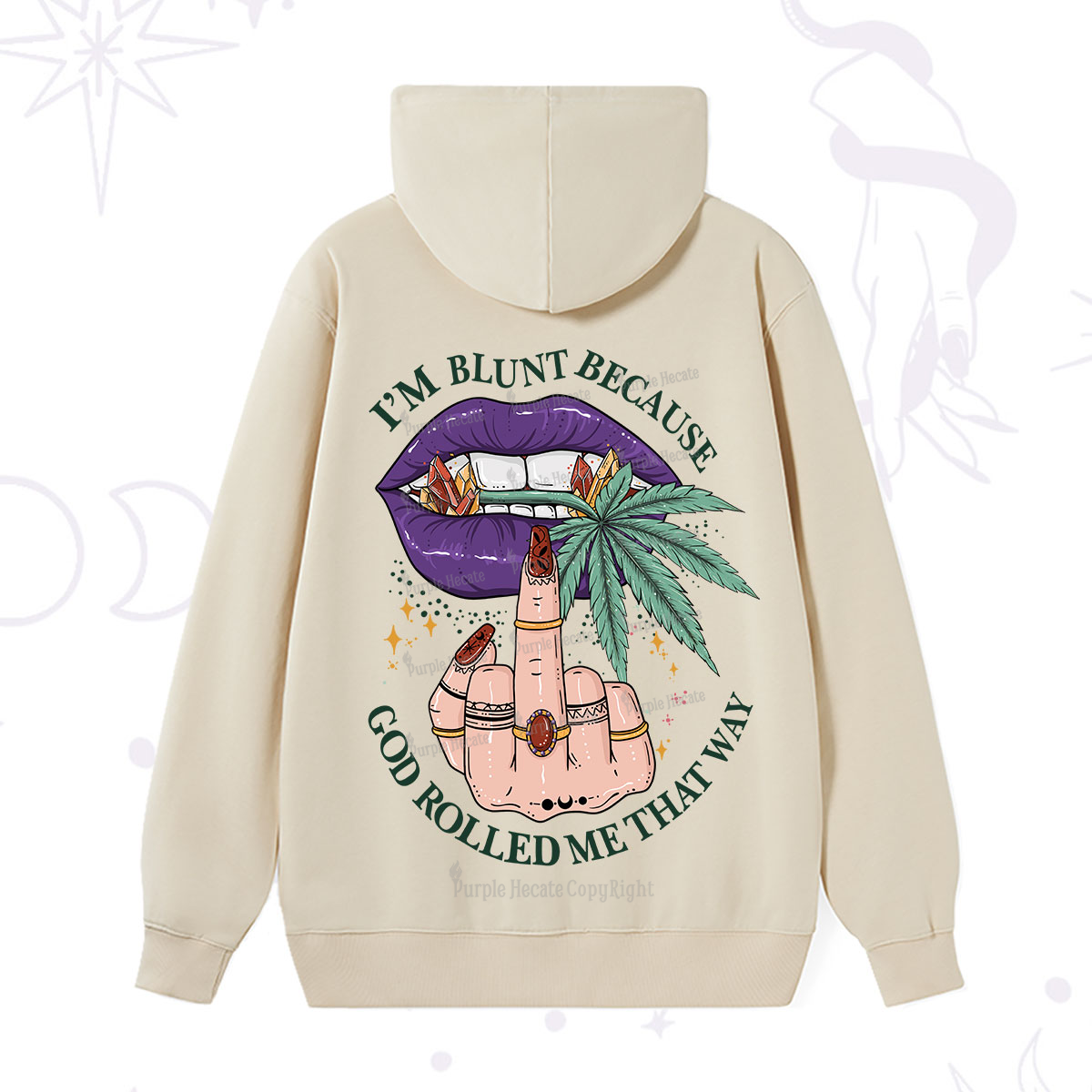 Purplehecate I'm Blunt Because God Rolled Me That Way Hoodie