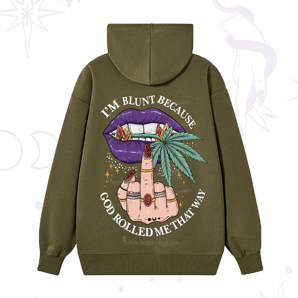 Purplehecate I'm Blunt Because God Rolled Me That Way Hoodie