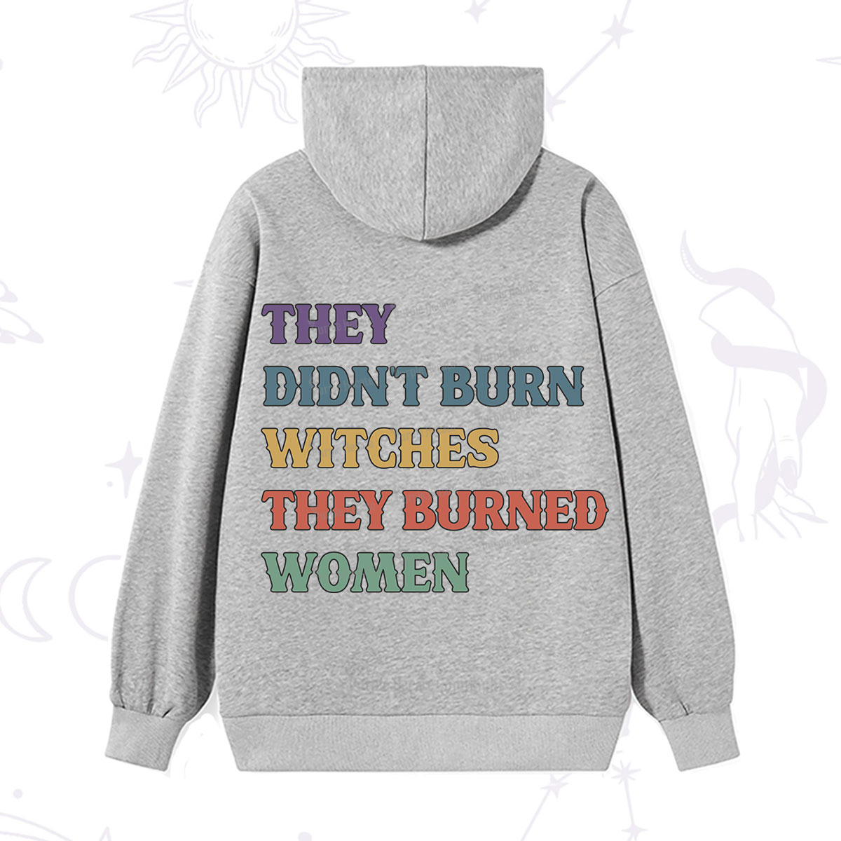 Purplehecate They Didn't Burn Witches They Burned Women Hoodie