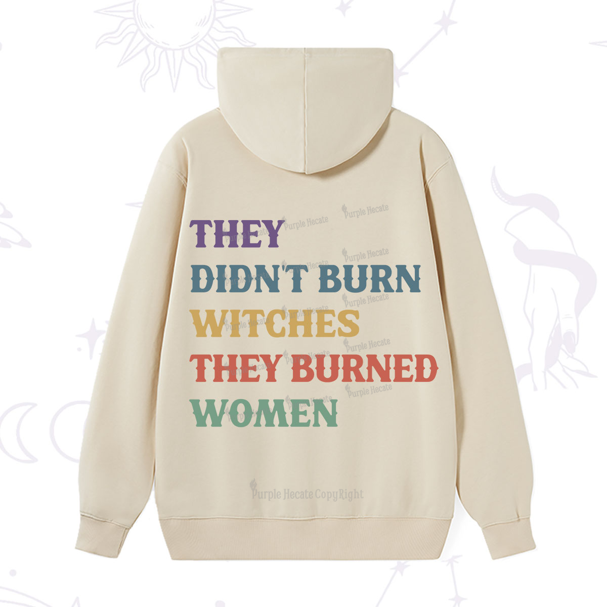Purplehecate They Didn't Burn Witches They Burned Women Hoodie