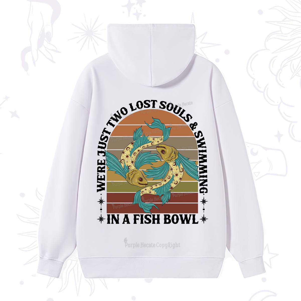 Purplehecate We're Just Two Lost Souls Swimming In A Fish Bowl Hoodie