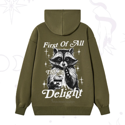 Purplehecate First Of All I'm A Delightful Funny Raccoon Hoodie