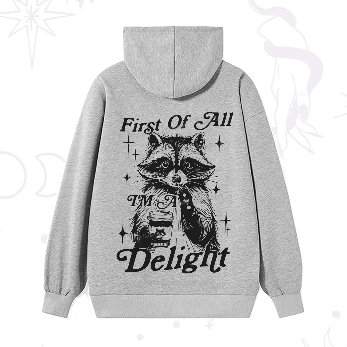 Purplehecate First Of All I'm A Delightful Funny Raccoon Hoodie