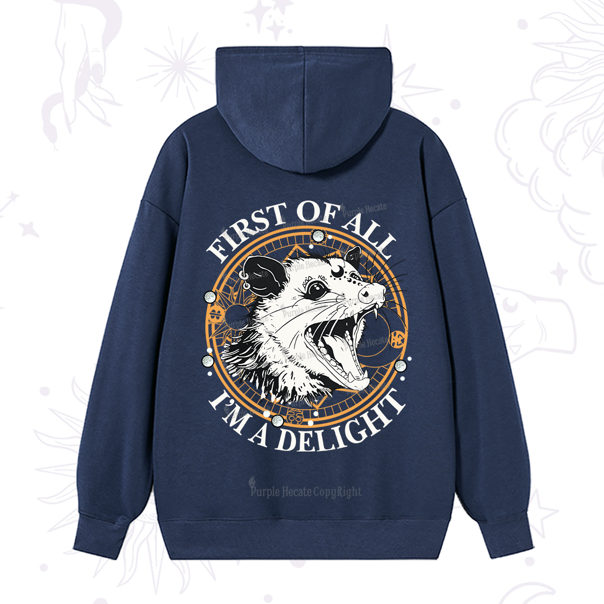 Purplehecate First Of All I Am A Delightful Angry Opossum Hoodie