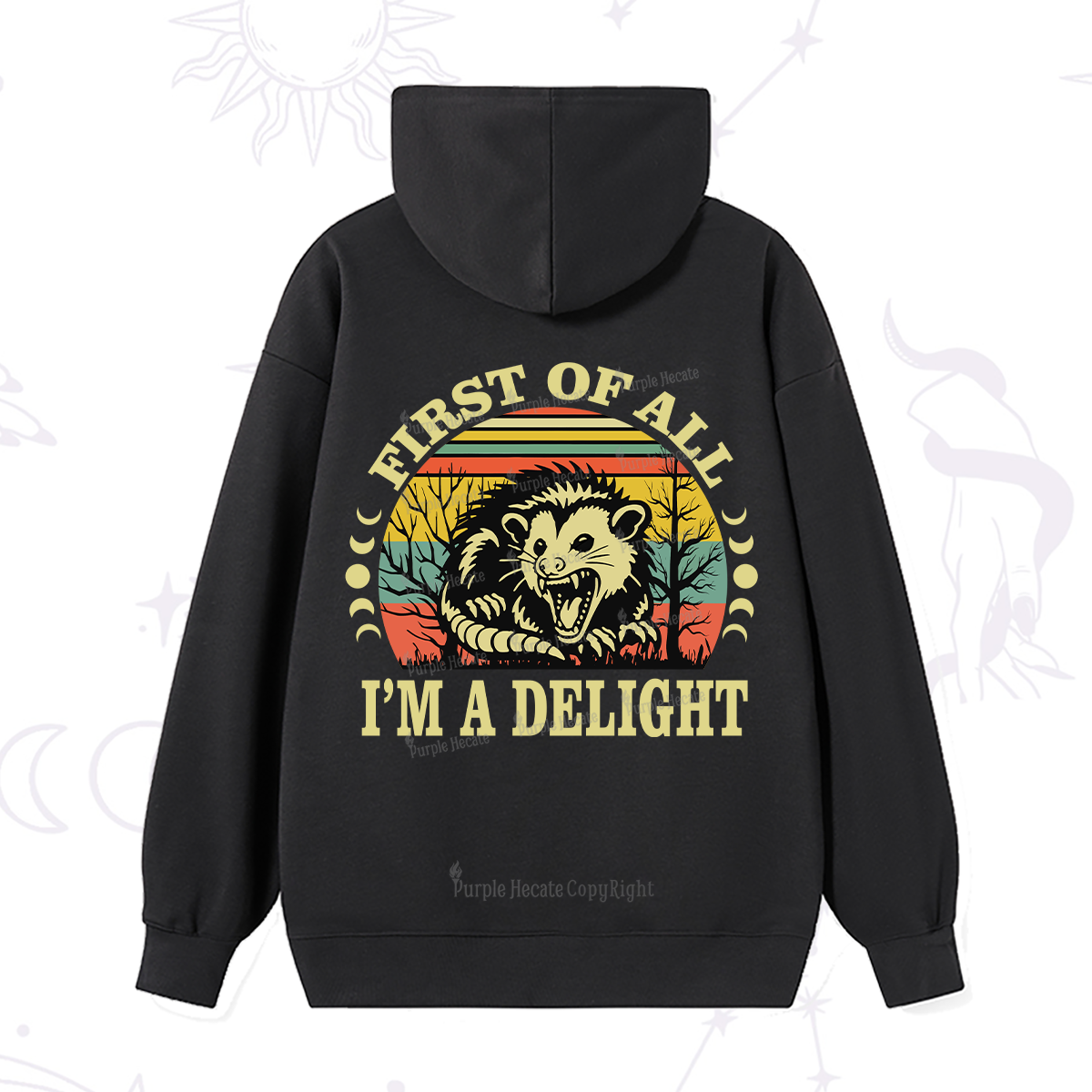 Purplehecate First Of All I'm A Delightful Opossum Hoodie