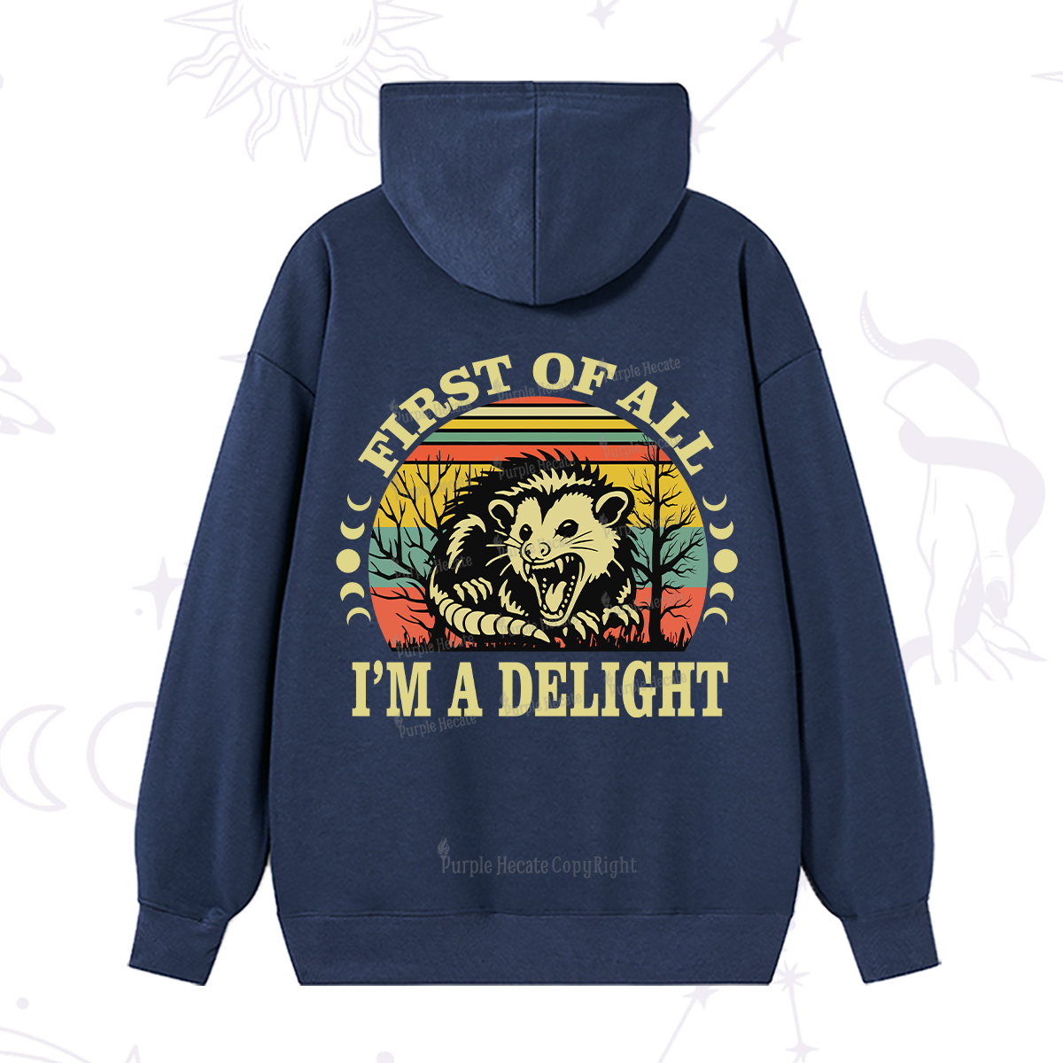 Purplehecate First Of All I'm A Delightful Opossum Hoodie