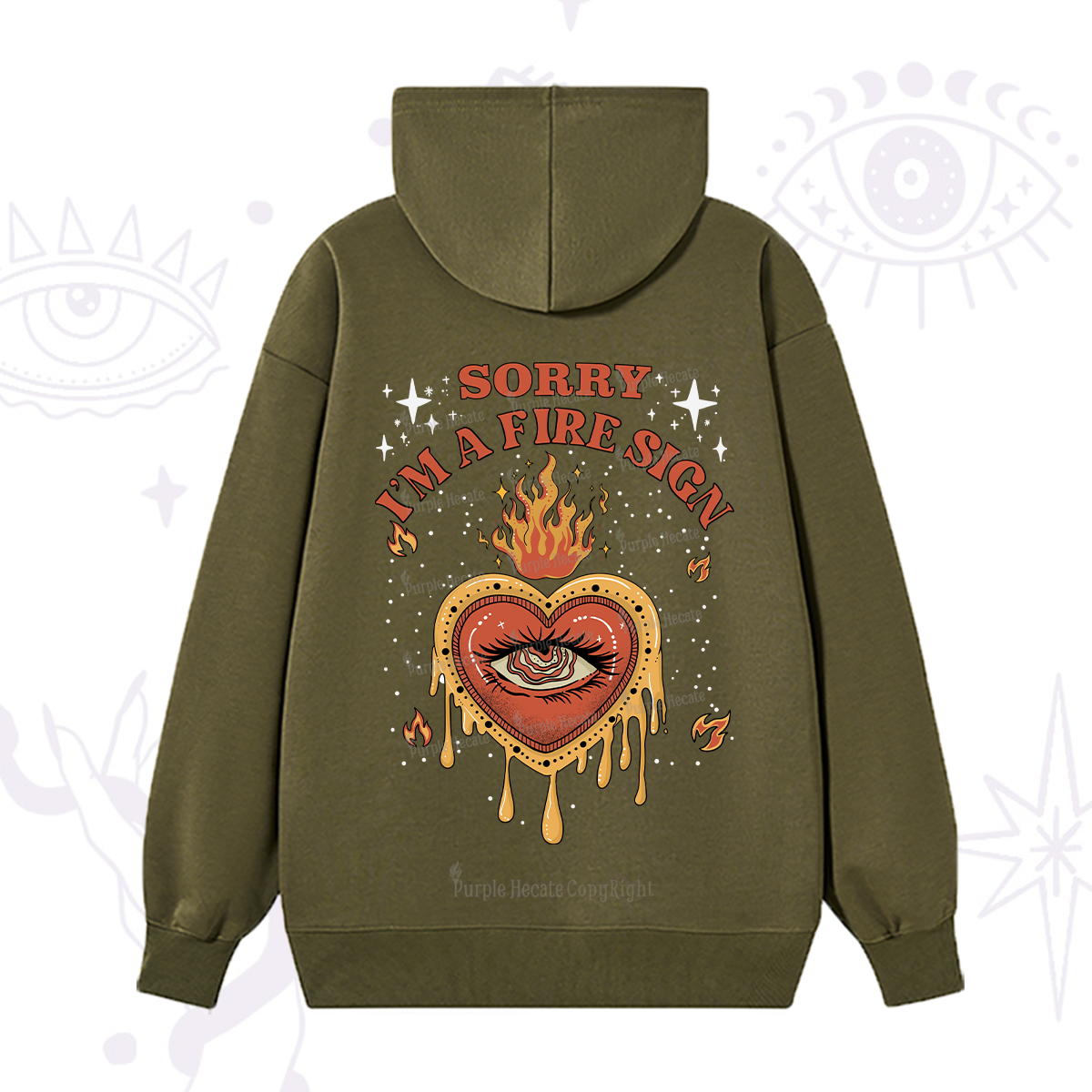 Purplehecate Sorry I'm A Fire Sign Hoodie