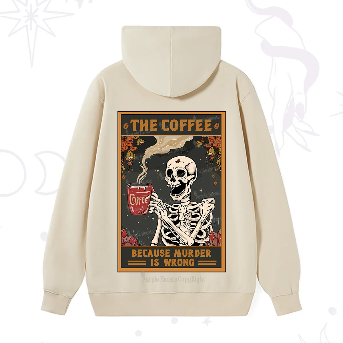 Purplehecate The Coffee Because Murder Is Wrong Oracle Card Hoodie