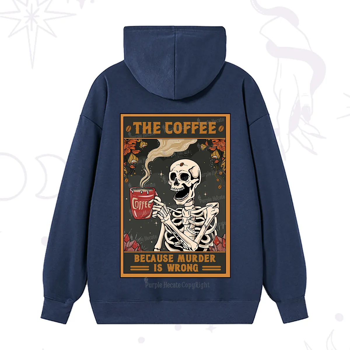 Purplehecate The Coffee Because Murder Is Wrong Oracle Card Hoodie