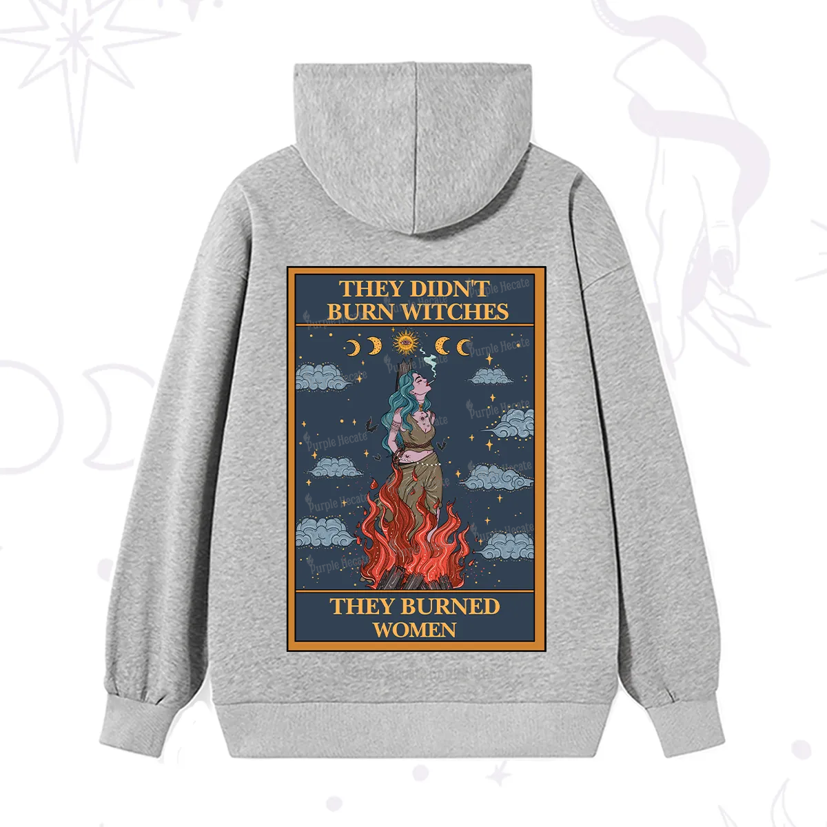 Purplehecate The They Didn't Burn Witches They Burned Women Oracle Card Hoodie
