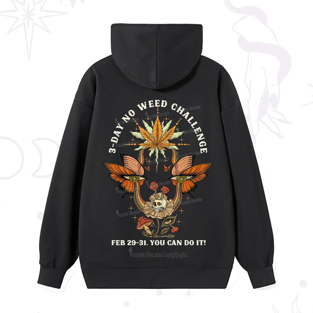 Purplehecate 3 Day No Weed Challenge Hoodie