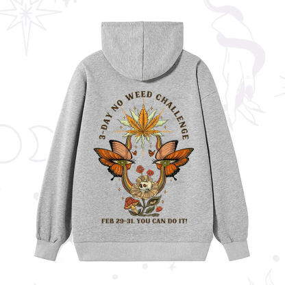 Purplehecate 3 Day No Weed Challenge Hoodie