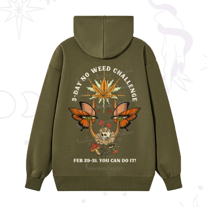 Purplehecate 3 Day No Weed Challenge Hoodie