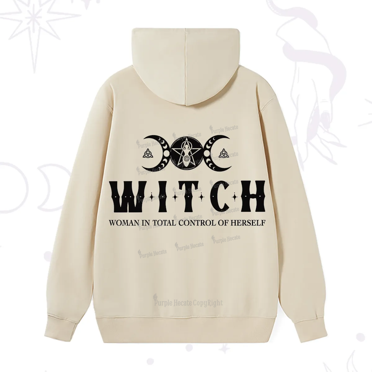 Purplehecate Hecate Woman in Total Control of Herself Hoodie