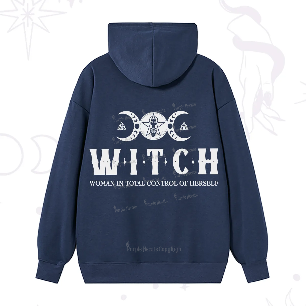 Purplehecate Hecate Woman in Total Control of Herself Hoodie