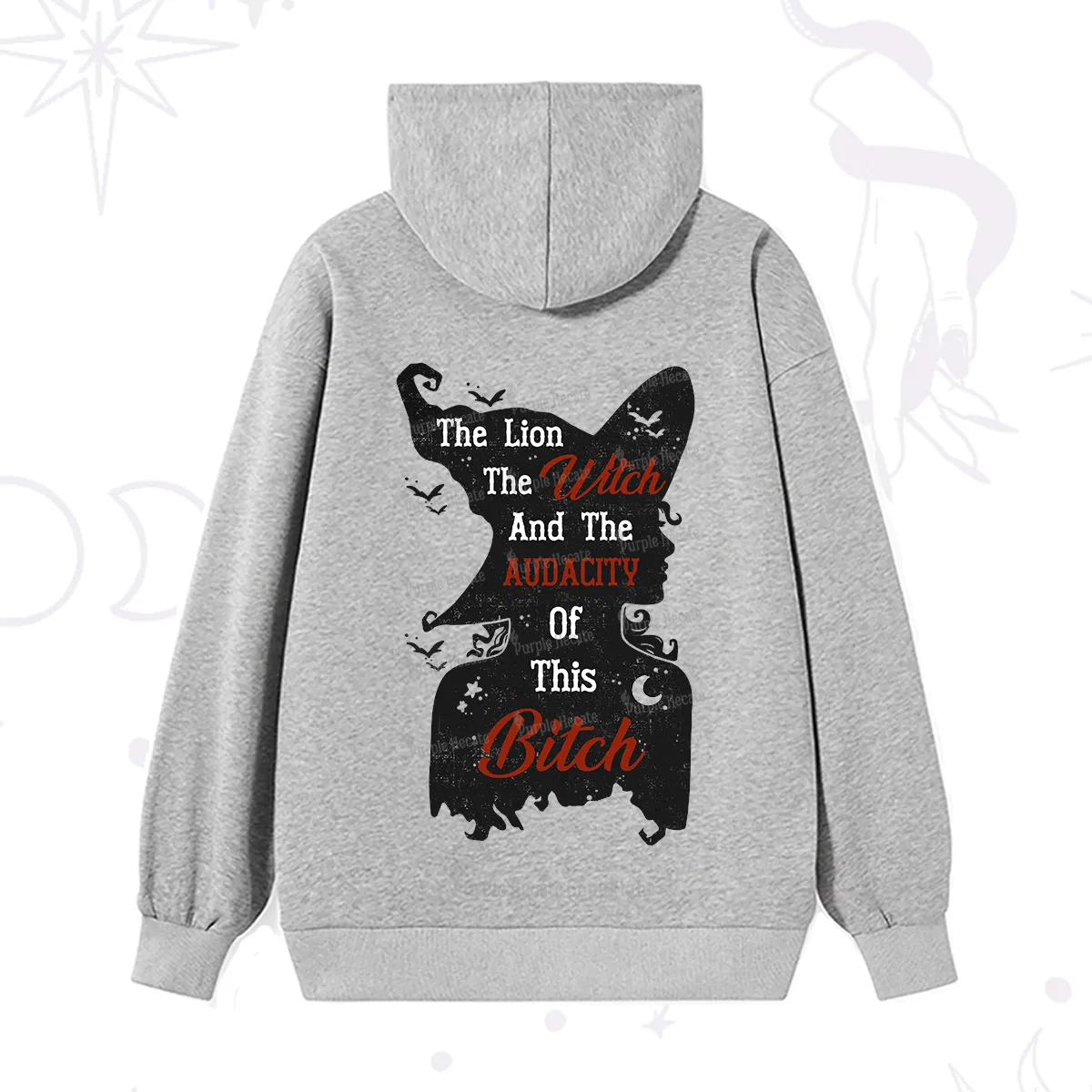 Purplehecate The Lion The Witch And The Audacity Of This Bitch Hoodie