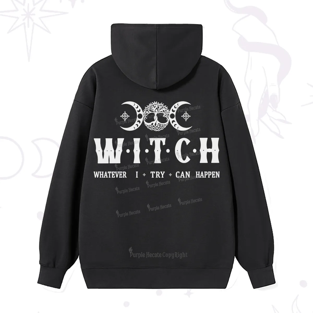 Purplehecate What I Try Can Happen Hoodie