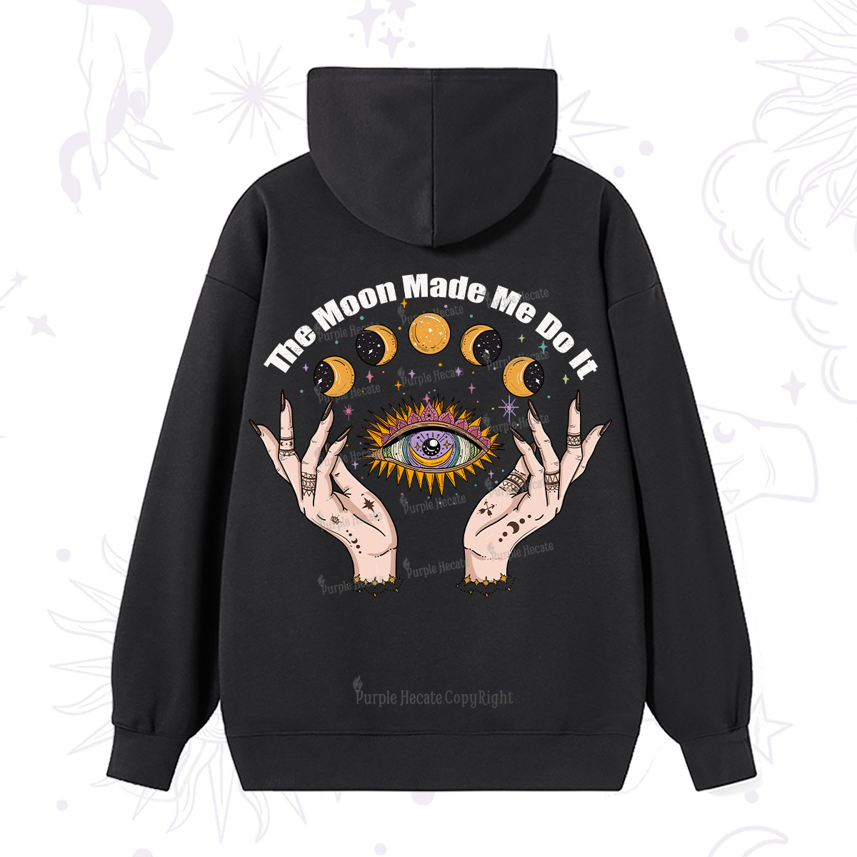 Purplehecate The Moon Made Me Do It Hoodie