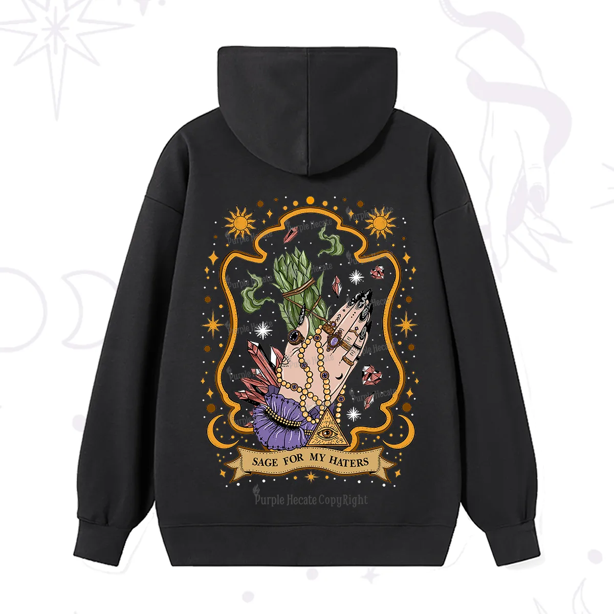 Purplehecate Sage For My Haters Hoodie