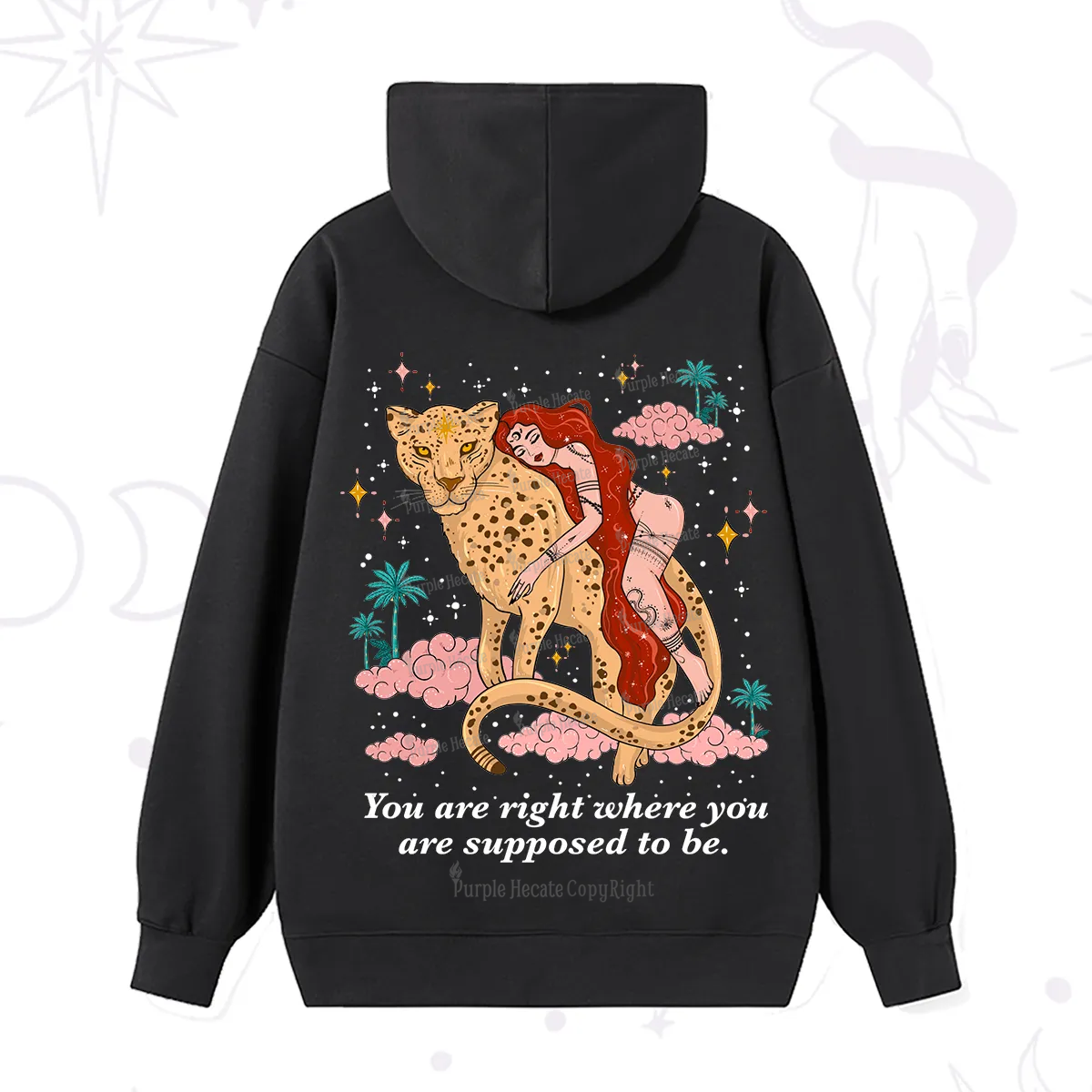 Purplehecate You Are Right Where You Are Supposed To Be Hoodie