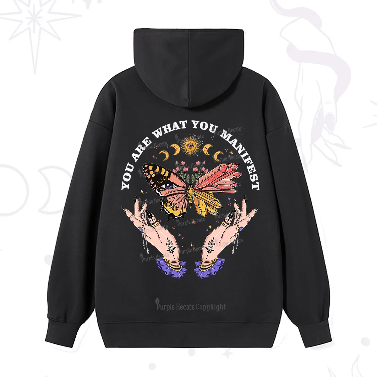 Purplehecate You Are What You Manifest Hoodie