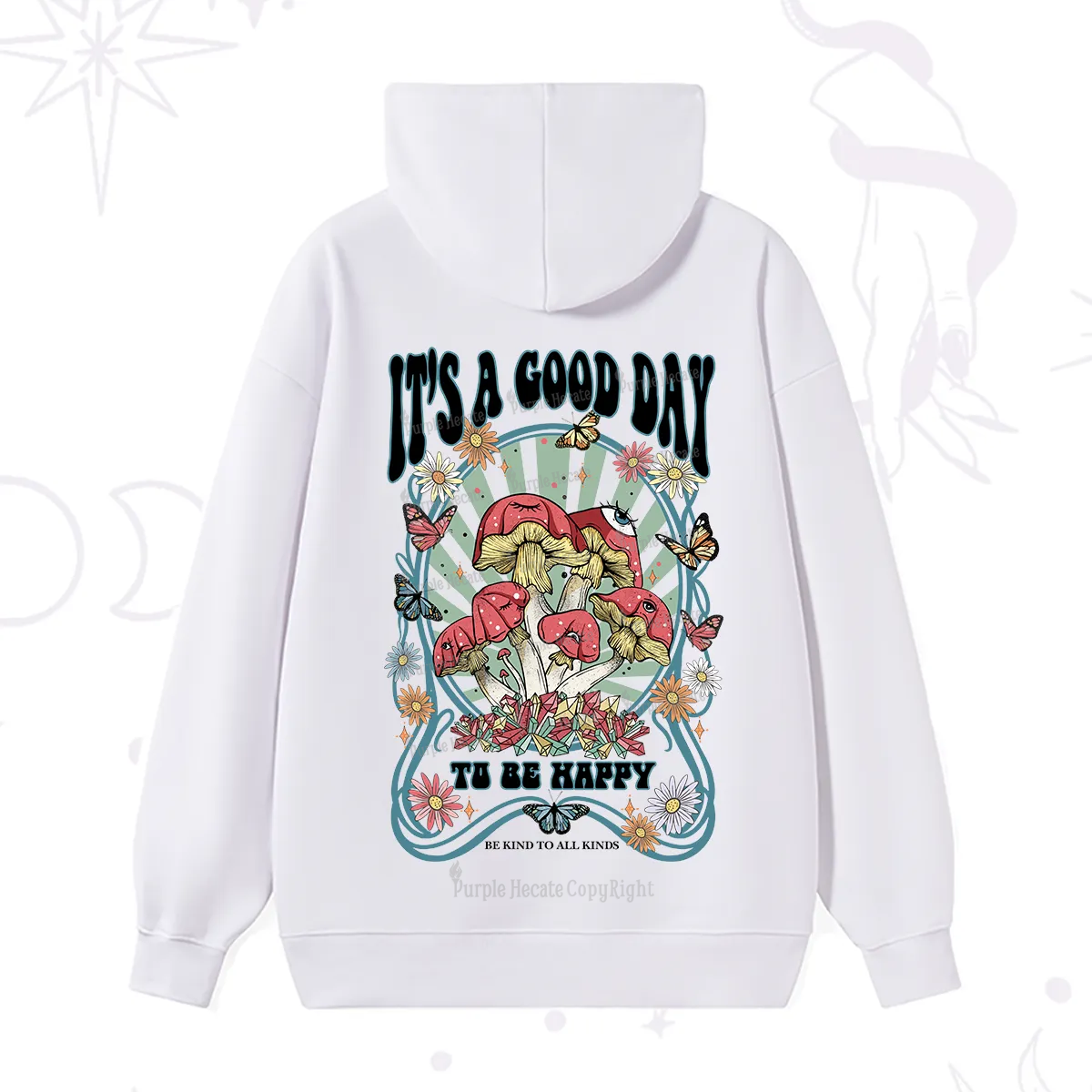 Purplehecate It's A Good Day To Be Happy Hoodie