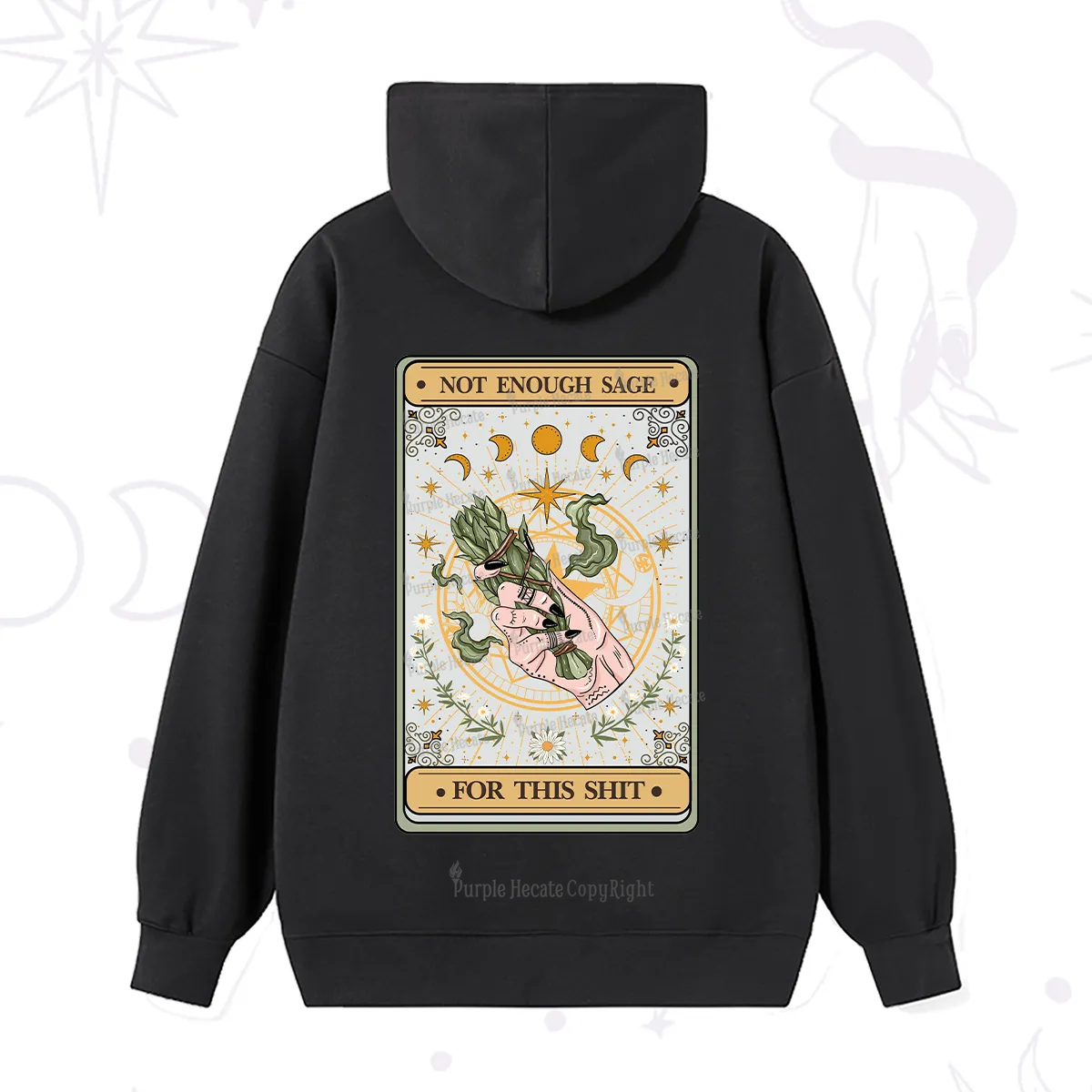 Purplehecate The Not Enough Sage For This Sh*t Tarot Hoodie