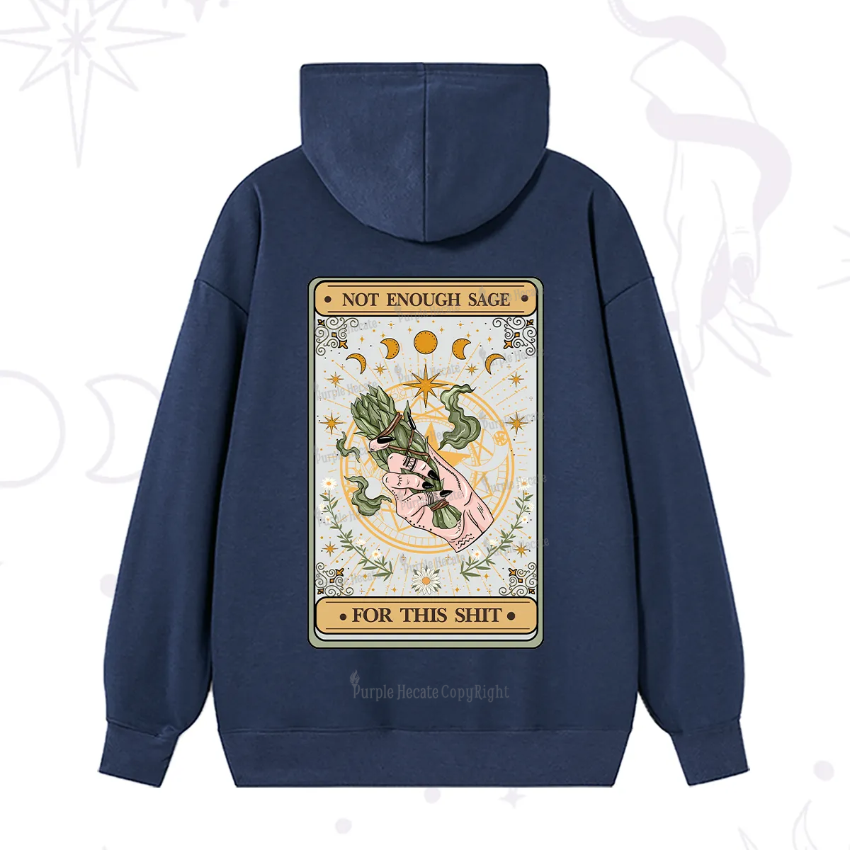 Purplehecate The Not Enough Sage For This Sh*t Tarot Hoodie