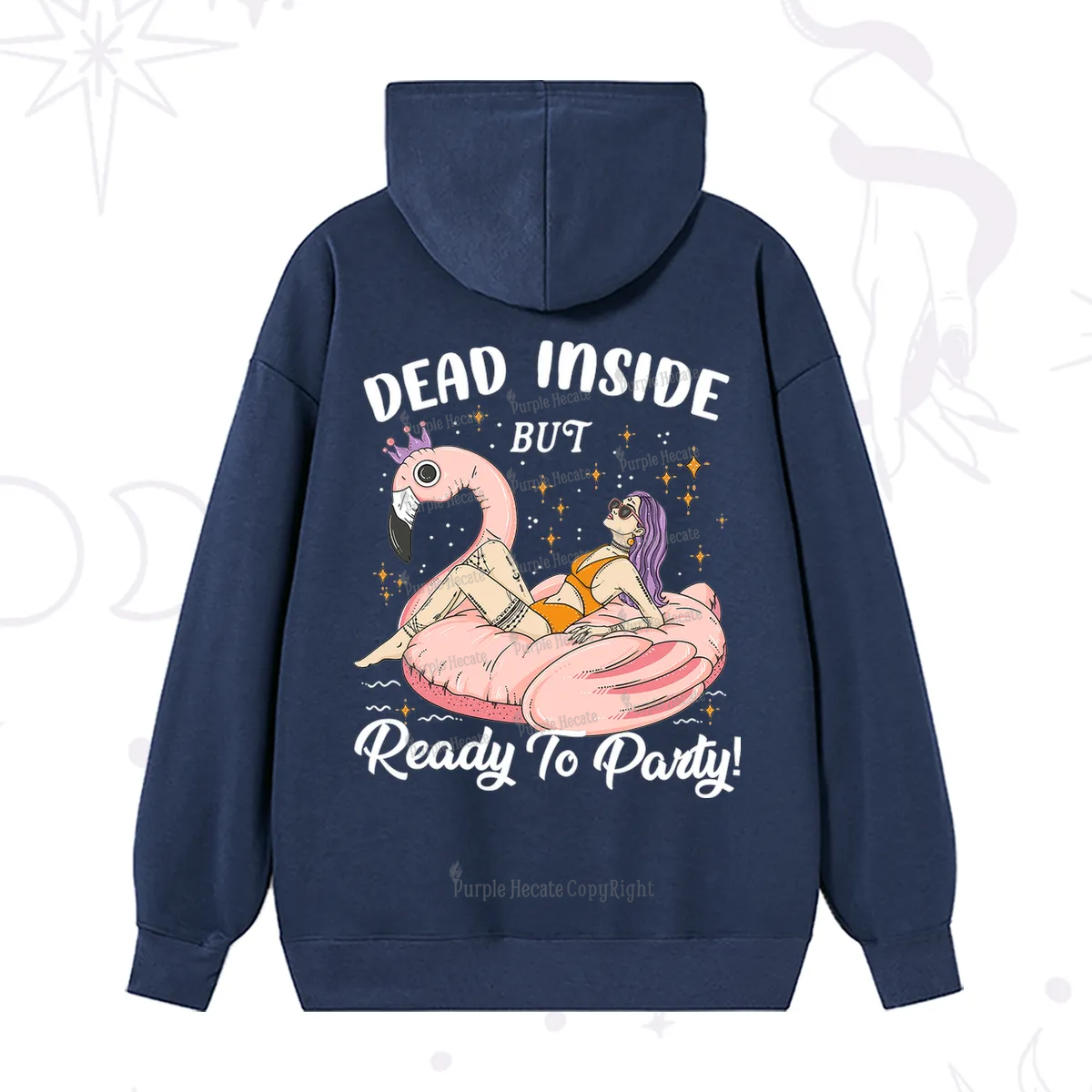 Purplehecate Dead Inside But Ready To Party Hoodie