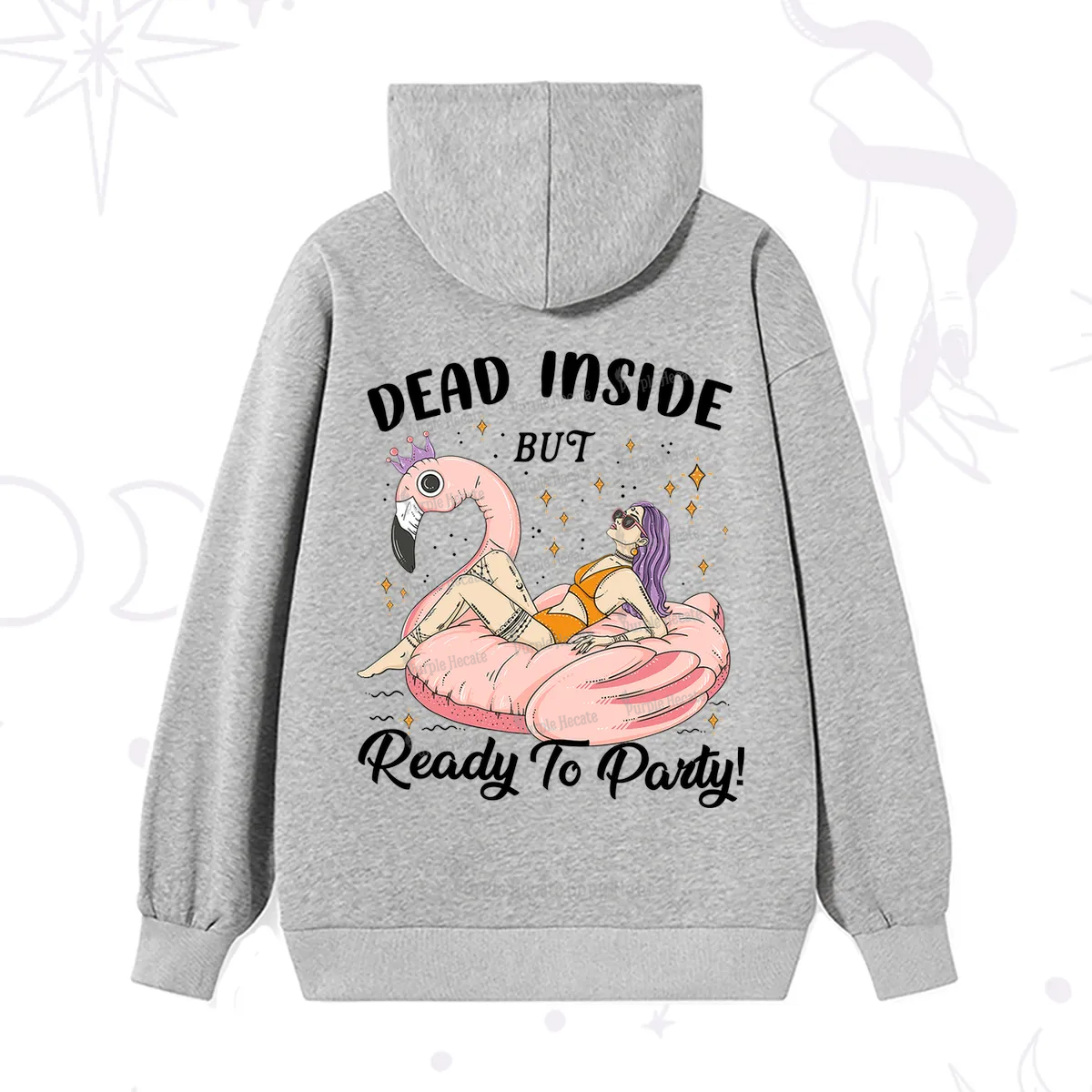 Purplehecate Dead Inside But Ready To Party Hoodie
