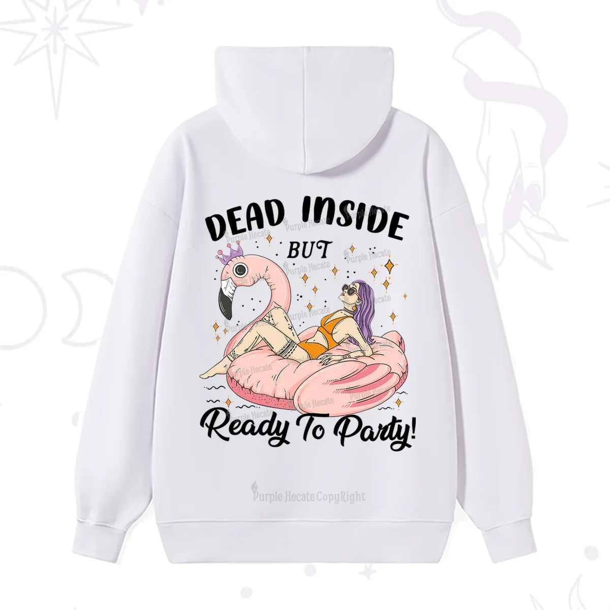 Purplehecate Dead Inside But Ready To Party Hoodie