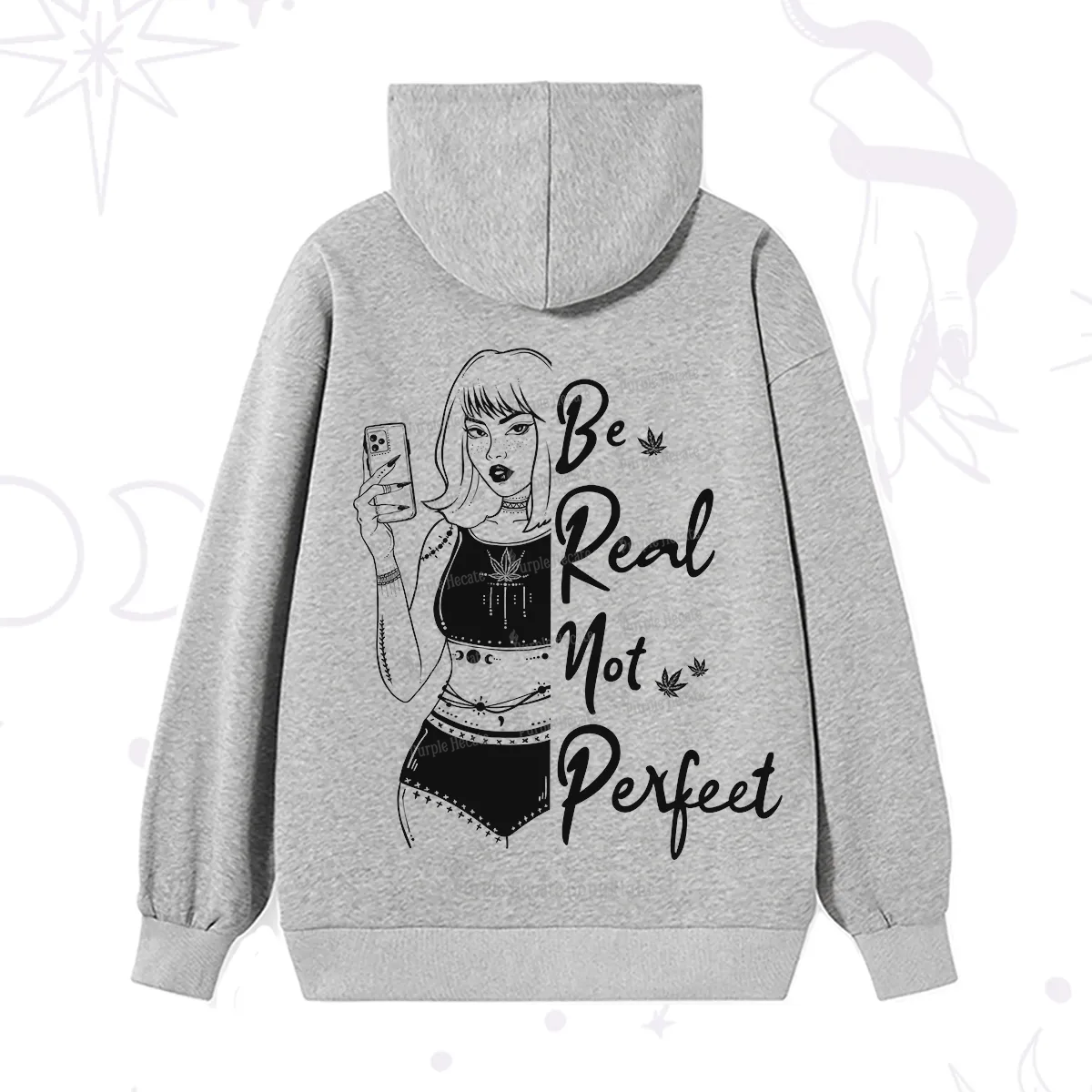 Purplehecate Be Real Not Ferfect Hoodie