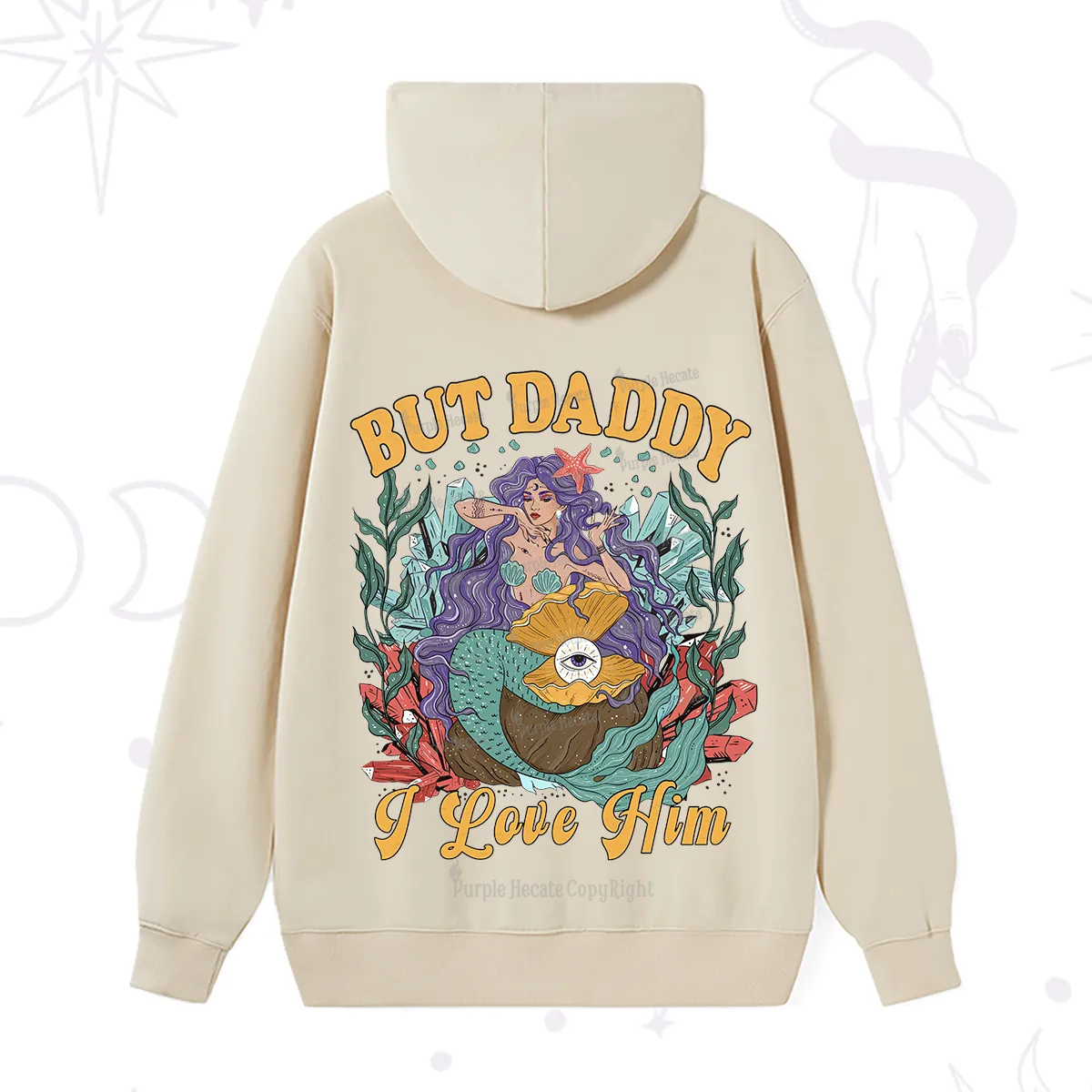 Purplehecate But Daddy I Love Him Hoodie