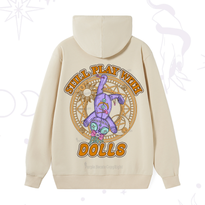 Purplehecate Still Plays With Dolls Hoodie