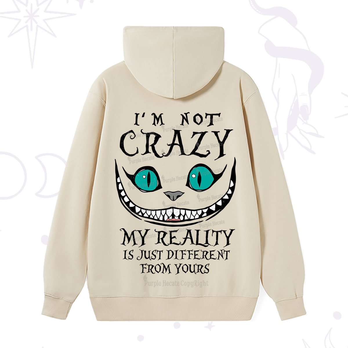 Purplehecate I'm Not Crazy My Reality Is Just Hoodie