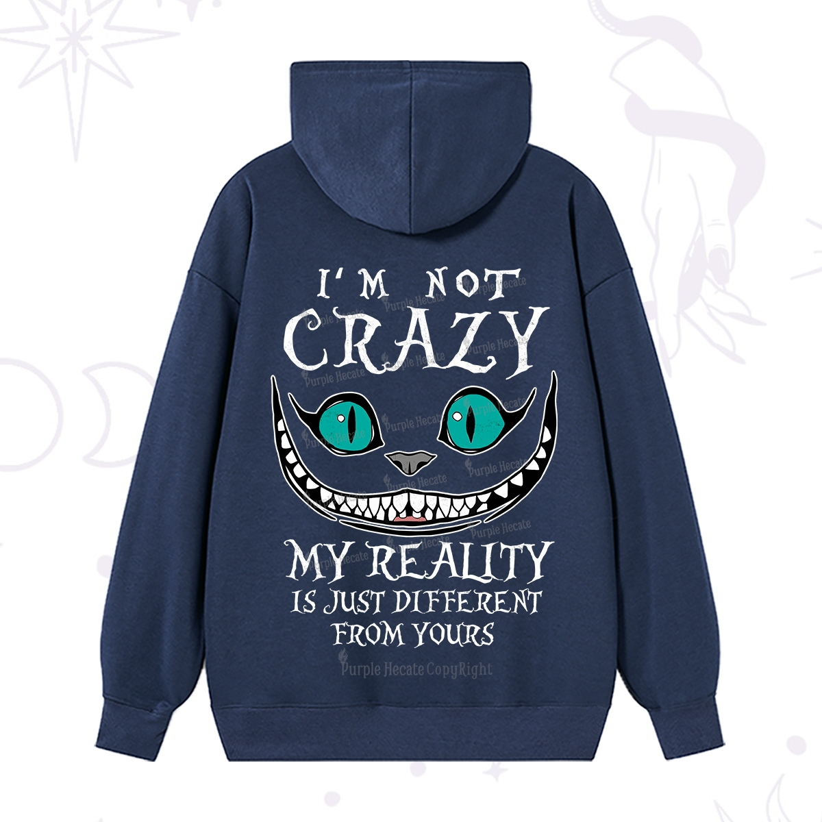 Purplehecate I'm Not Crazy My Reality Is Just Hoodie