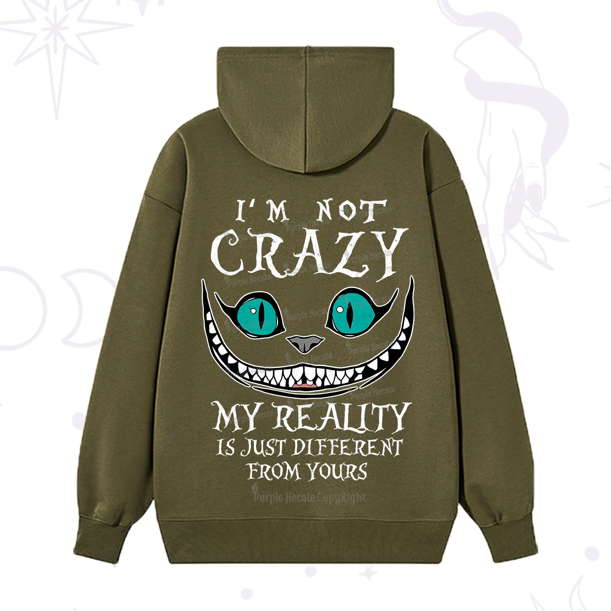 Purplehecate I'm Not Crazy My Reality Is Just Hoodie