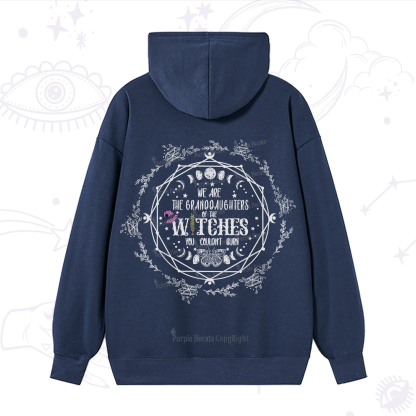Purplehecate We Are the Granddaughters of the Witches You Could Not Burn Hoodie