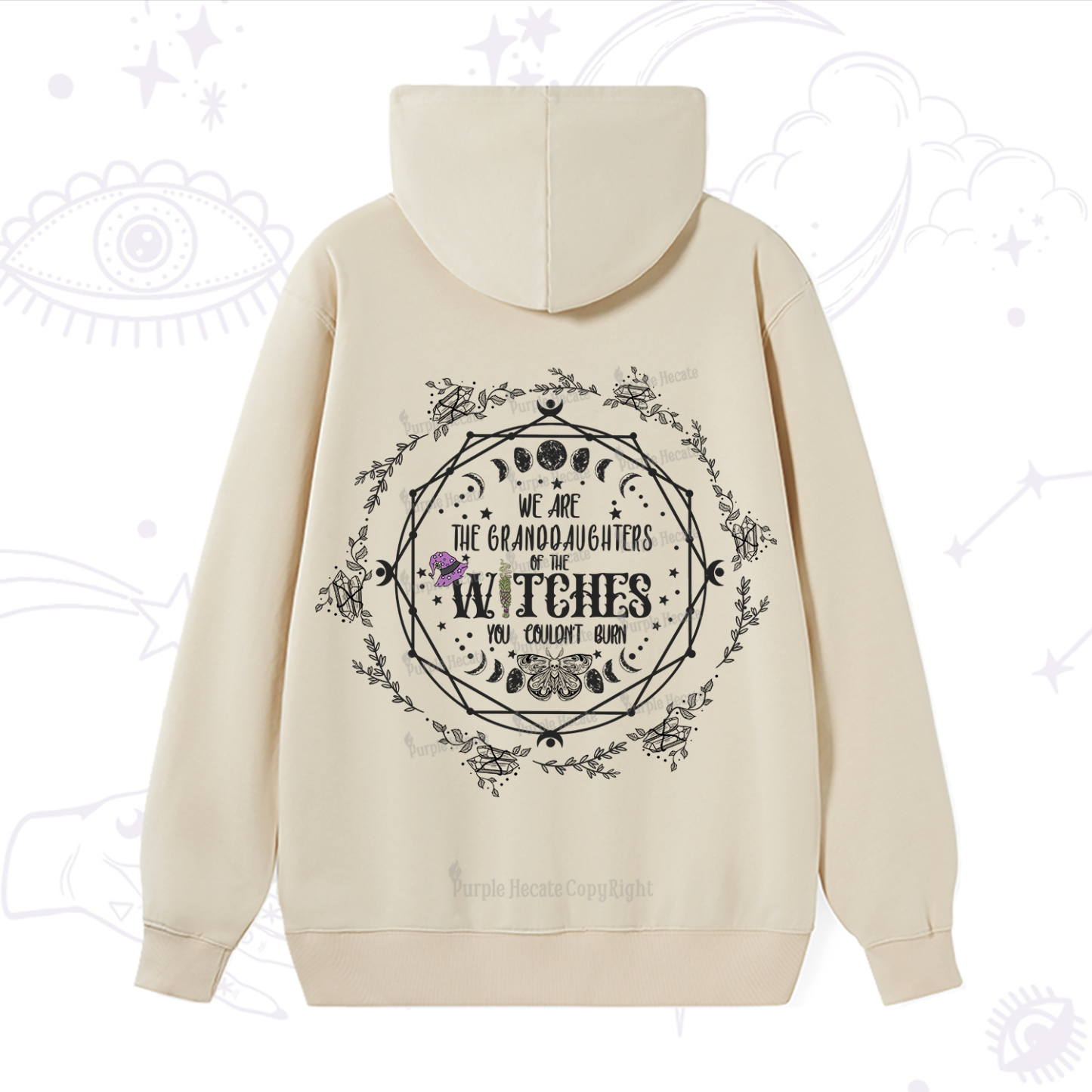 Purplehecate We Are the Granddaughters of the Witches You Could Not Burn Hoodie