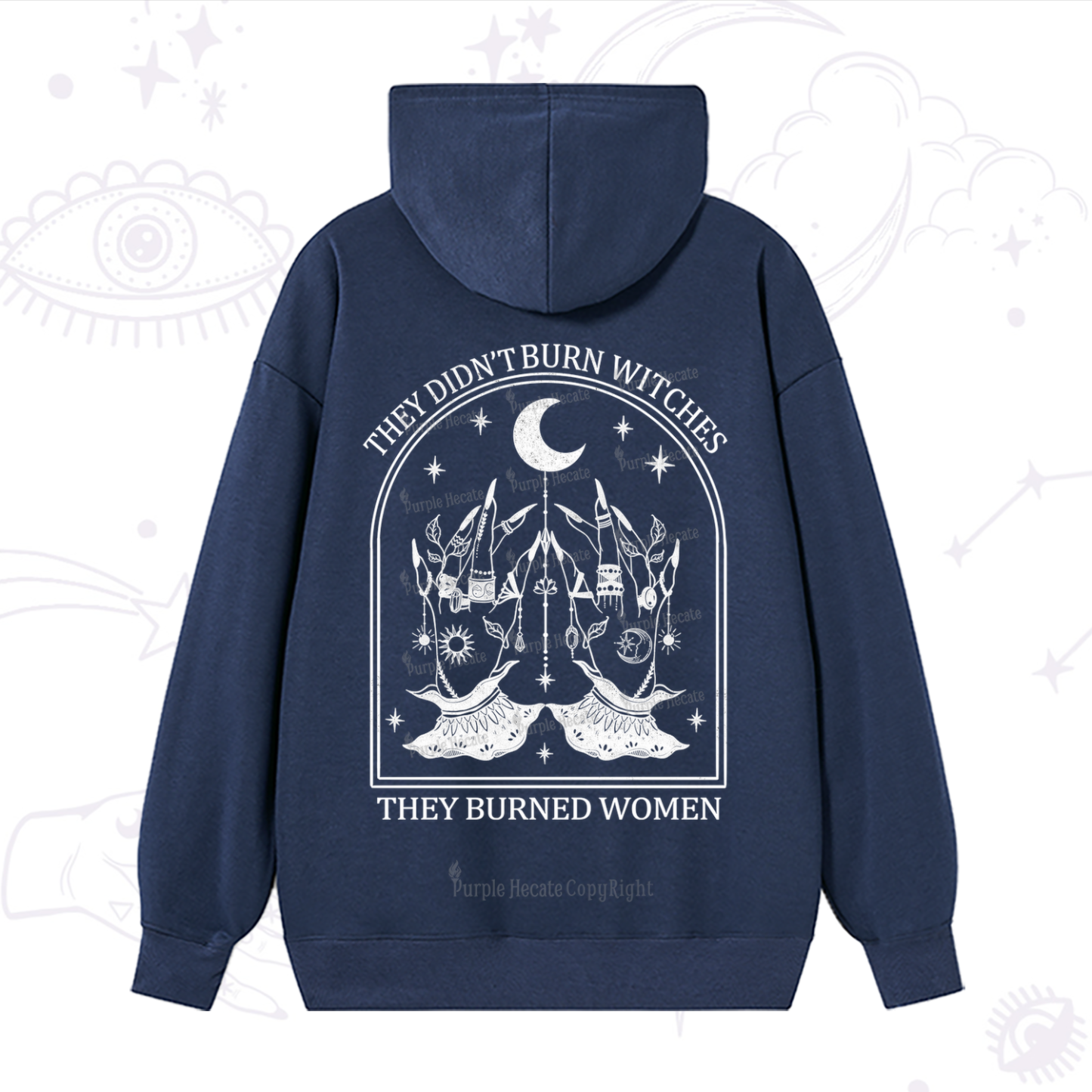 Purplehecate They Didn't Burn Witches Hoodie