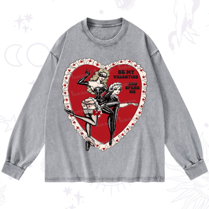 Purplehecate Be My Valentine And Spank Me Washed Long Sleeve Shirt