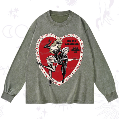 Purplehecate Be My Valentine And Spank Me Washed Long Sleeve Shirt