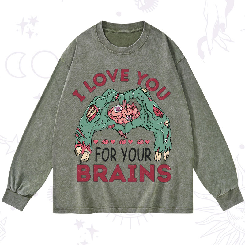 Purplehecate I Love You For Your Brains Washed Long Sleeve Shirt