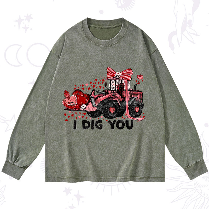 Purplehecate I Dig You Washed Long Sleeve Shirt