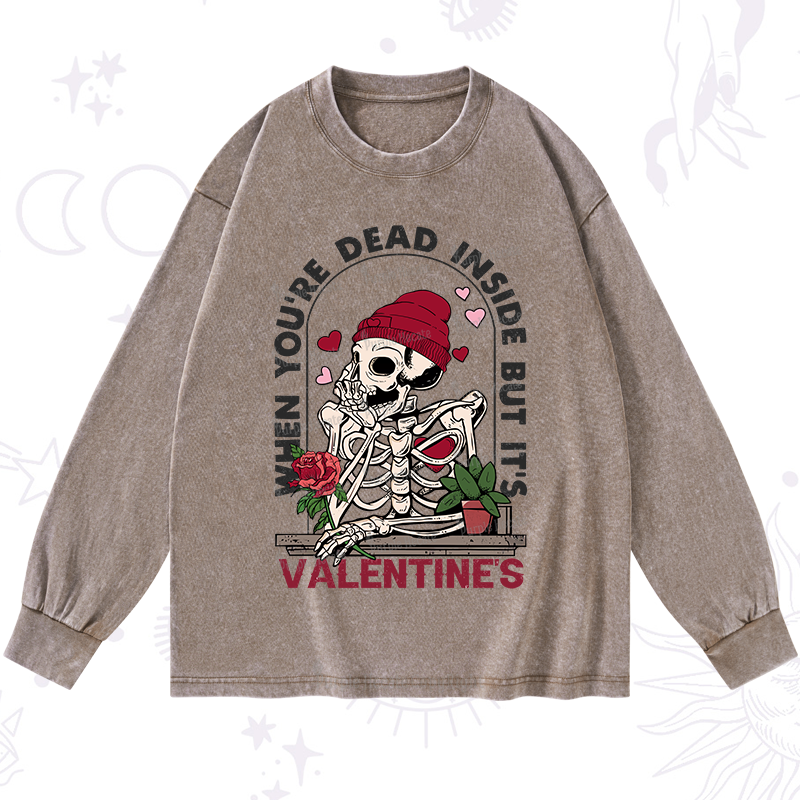 PurplehecateWhen You're Dead Inside But It's Valentine Washed Long Sleeve Shirt