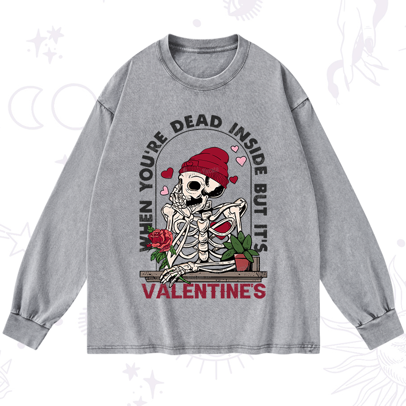 PurplehecateWhen You're Dead Inside But It's Valentine Washed Long Sleeve Shirt